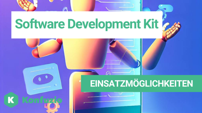 software development kit einsatzmöglichkeiten