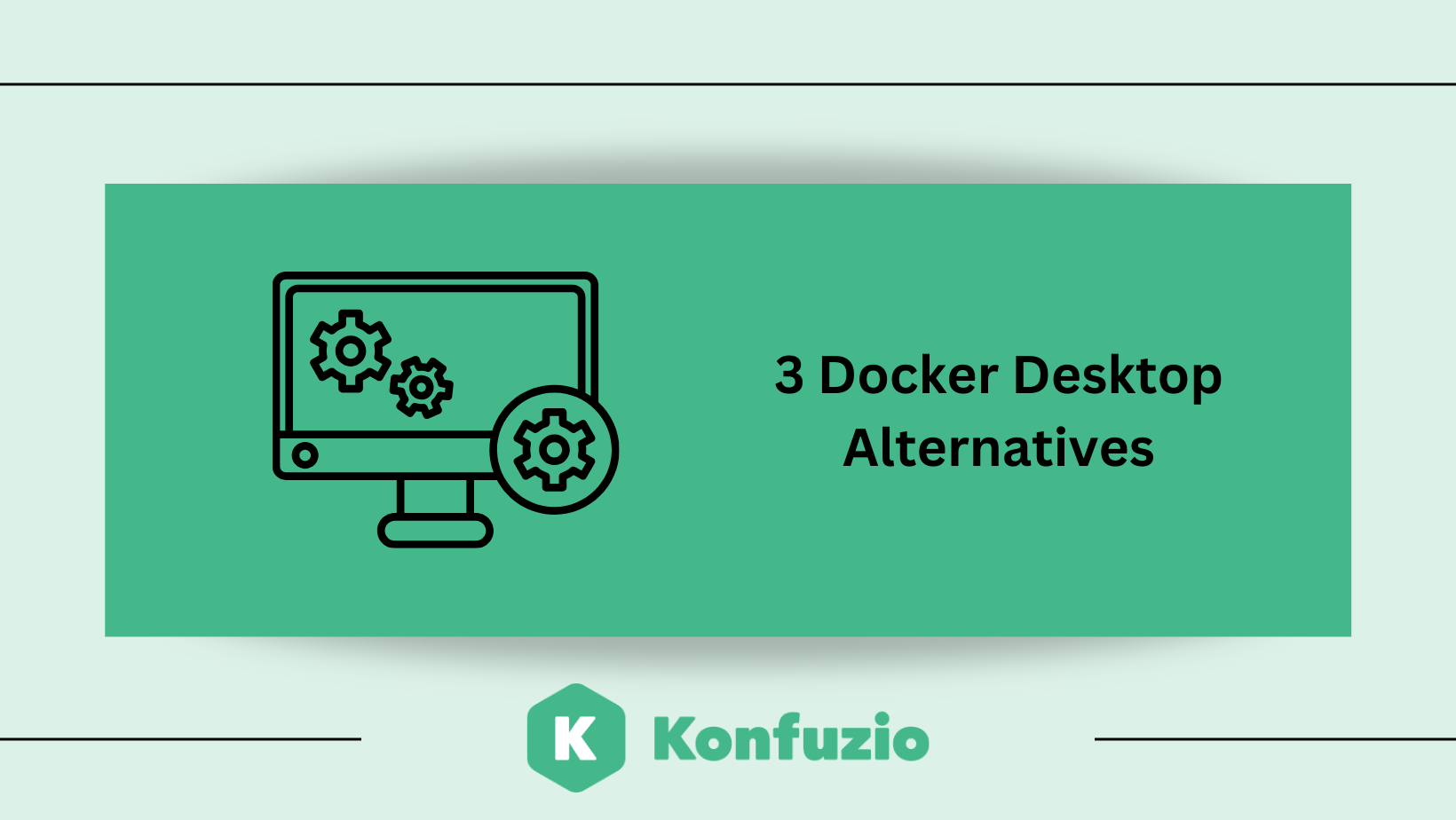 3 Docker Desktop Alternatives For 2023