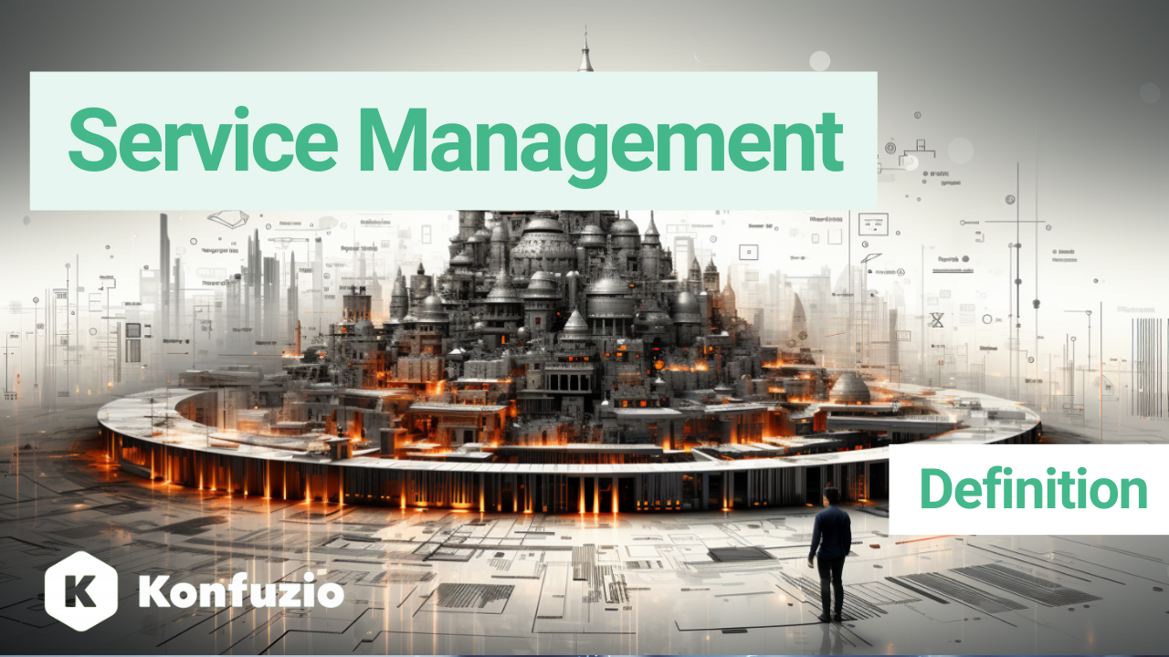 Was ist Service-Management ? – Frameworks und Best Practices